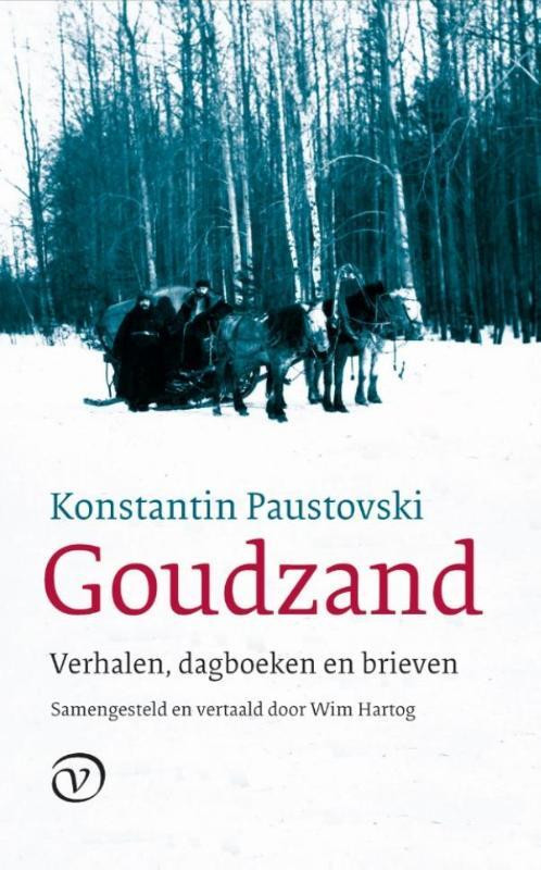 Goudzand. Verhalen, dagboeken en brieven -  Konstantin Paustovski (ISBN: 9789028261228)