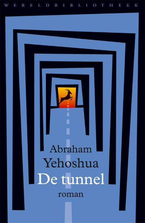 De tunnel -  A.B. Abraham Yehoshua (ISBN: 9789028451155)