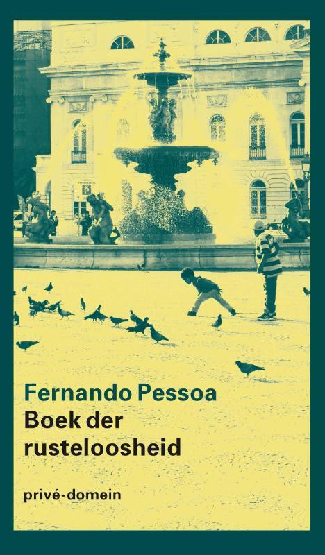 Het boek der rusteloosheid -  Fernando Pessoa (ISBN: 9789029539579)
