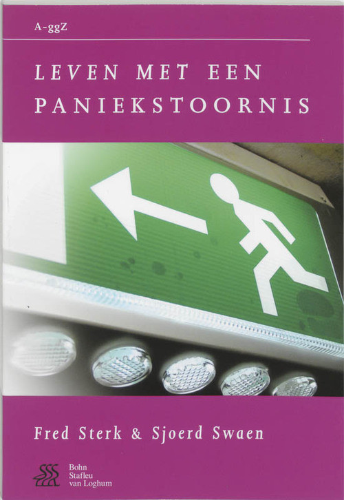 Leven met een paniekstoornis -  Fred Sterk, Sjoerd Swaen (ISBN: 9789031335619)