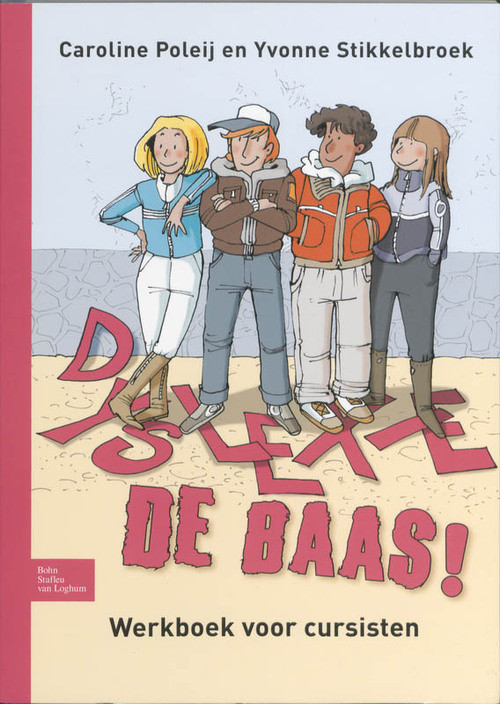 Dyslexie de baas -  C. Poleij, Y. Stikkelbroek (ISBN: 9789031360123)