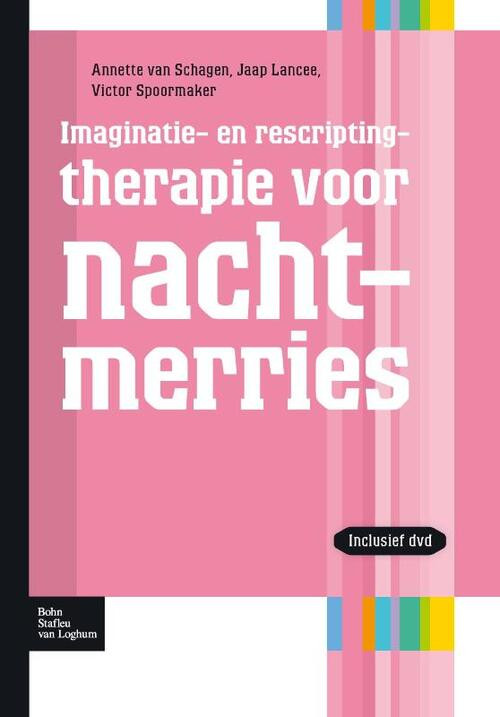 Imaginatie- en rescriptingtherapie van nachtmerries -  Annette van Schagen (ISBN: 9789031391561)