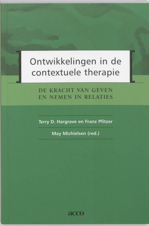 Ontwikkelingen in de contextuele therapie -  F. Pfitzer, T.D. Hargrave (ISBN: 9789033459320)