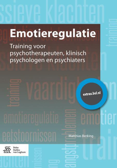 Emotieregulatie -  Matthias Berking (ISBN: 9789036814102)