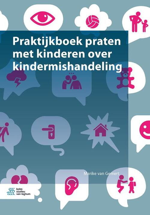 Praktijkboek praten met kinderen over kindermishandeling -  Marike van Gemert (ISBN: 9789036814355)