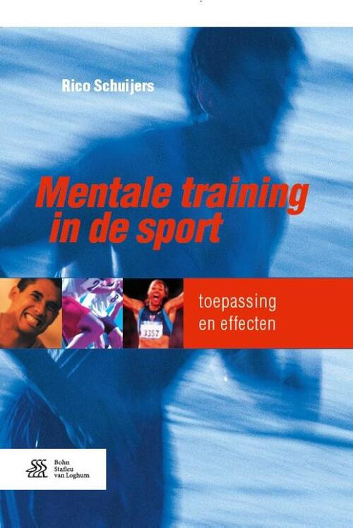 Mentale training in de sport -  Rico Schuijers (ISBN: 9789036816243)