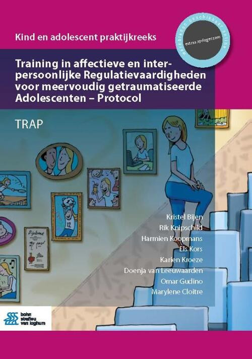 Training in affectieve en interpersoonlijke Regulatievaardigheden voor meervoudig getraumatiseerde Adolescenten - Protocol -  Doenja van Leeuwaarden