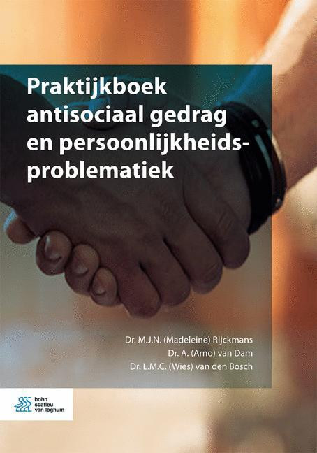 Praktijkboek antisociaal gedrag en persoonlijkheidsproblematiek -   (ISBN: 9789036822947)