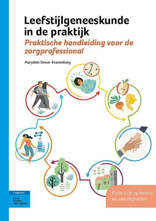 Leefstijlgeneeskunde in de praktijk -  Marjolein Streur-Kranenburg (ISBN: 9789036828628)