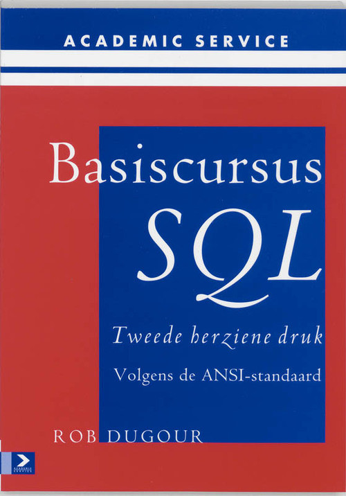 Basiscursus SQL -  R. Dugour (ISBN: 9789039521793)