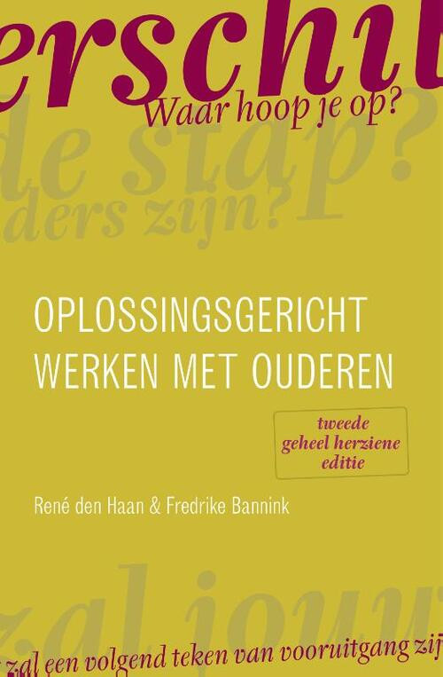 Oplossingsgericht werken met ouderen -  Fredrike Bannink, René den Haan (ISBN: 9789043036511)