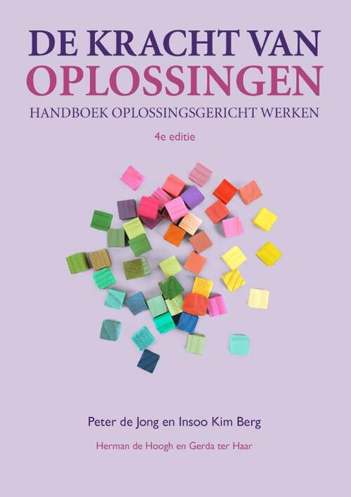De kracht van oplossingen -  Insoo Kim Berg, Peter de Jong (ISBN: 9789043041195)