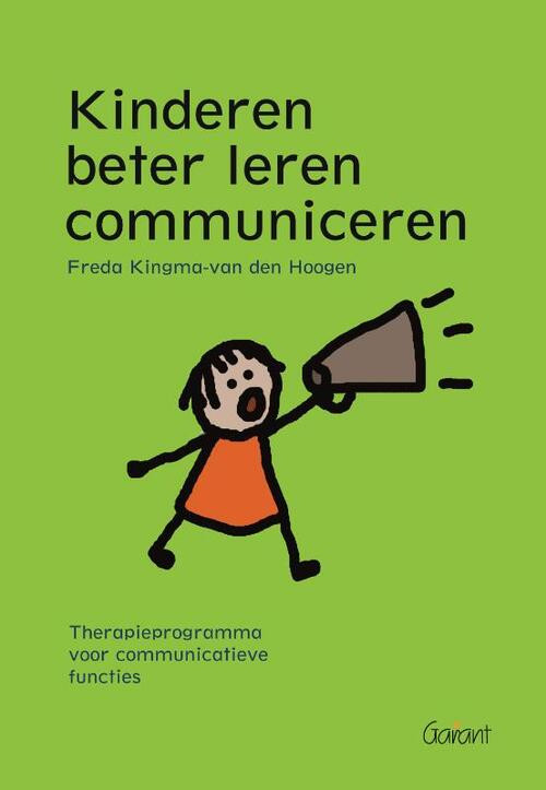 Kinderen beter leren communiceren -  Freda Kingma-van den Hoogen (ISBN: 9789044122688)