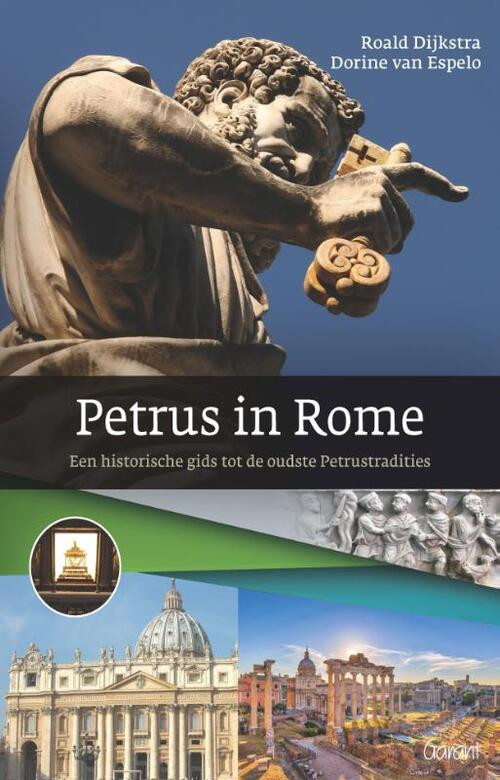 Petrus in Rome -  Dorine van Espelo, Roald Dijkstra (ISBN: 9789044136807)