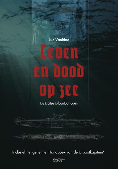 Leven en dood op zee -  Luc Vanhixe (ISBN: 9789044138054)