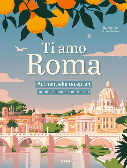 Ti amo Roma -  Lisa Nieschlag (ISBN: 9789044765649)