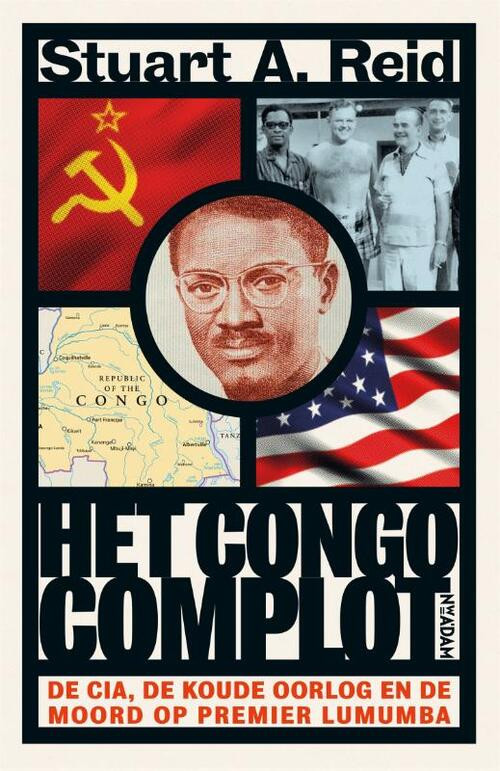 Het Congo complot -  Stuart A. Reid (ISBN: 9789046827314)