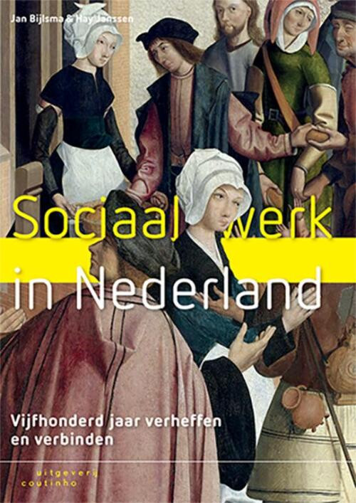 Sociaal werk in Nederland -  Hay Janssen, Jan Bijlsma (ISBN: 9789046906279)