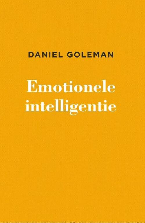 Emotionele intelligentie -  Daniël Goleman (ISBN: 9789047017264)