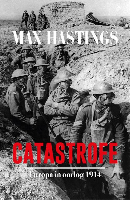 Catastrofe -  Max Hastings (ISBN: 9789048852789)