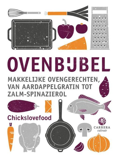 Ovenbijbel -  Chickslovefood (ISBN: 9789048858019)