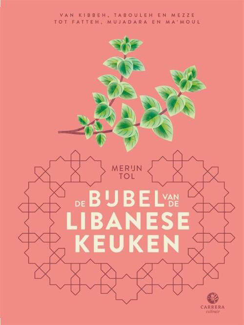 De bijbel van de Libanese keuken -  Merijn Tol (ISBN: 9789048863631)