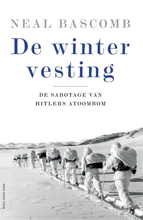 De wintervesting -  Neal Bascomb (ISBN: 9789048870073)