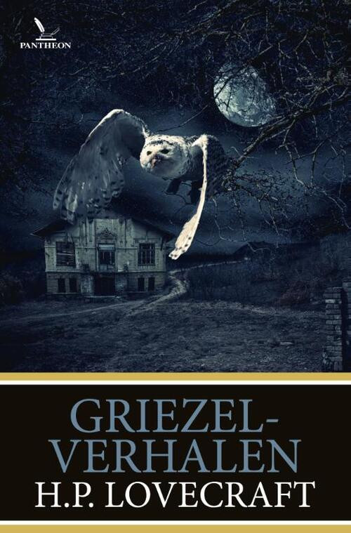 Griezelverhalen -  H.P. Lovecraft (ISBN: 9789049901332)