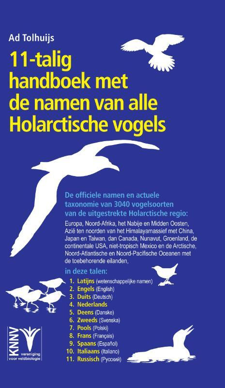 11-talig handboek met de namen van alle Holarctische vogels -  Ad Tolhuijs (ISBN: 9789050116817)
