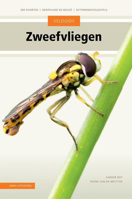 Veldgids Zweefvliegen -  Frank van de Meuter, Sander Bot (ISBN: 9789050117562)
