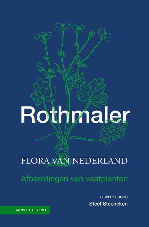 Rothmaler - Flora van Nederland -  Werner Rothmaler (ISBN: 9789050117661)