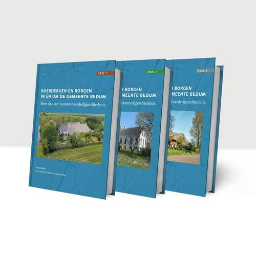 Boerderijen En Borgen In De Gemeente Bedum En Omstreken -   (ISBN: 9789052946207)