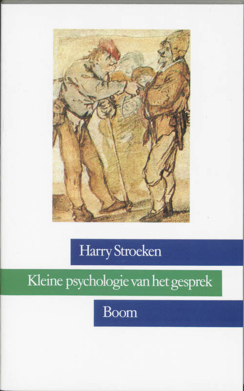 Kleine psychologie van het gesprek -  H. Stroeken (ISBN: 9789053522332)