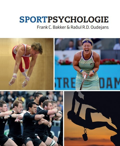 Sportpsychologie -  Frank Bakker, Raôul Oudejans (ISBN: 9789054724674)