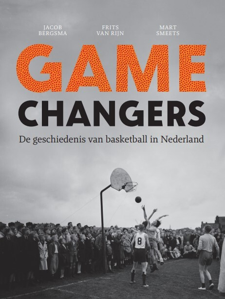 Game Changers -  Frits van Rijn, Jacob Bergsma, Mart Smeets (ISBN: 9789054724780)