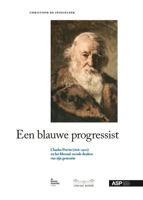 Een blauwe progressist -  Christoph de Spiegeleer (ISBN: 9789054878896)