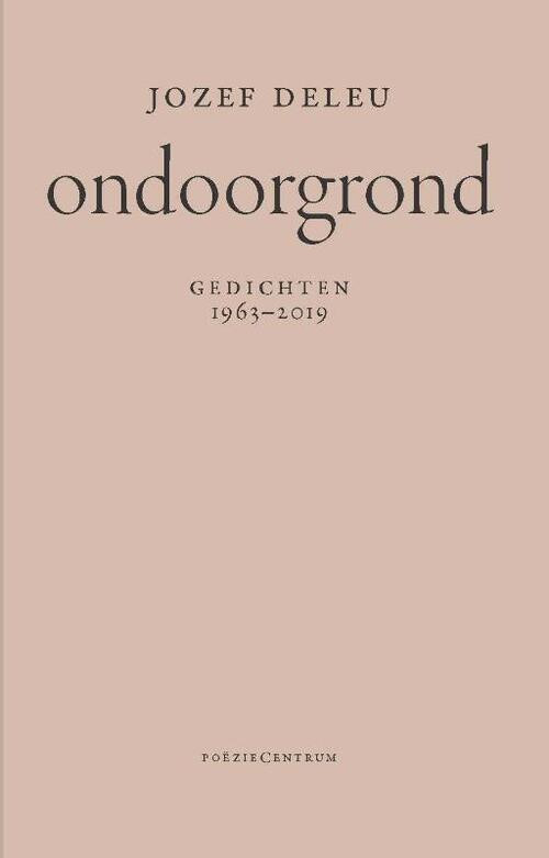 Ondoorgrond -  Jozef Deleu (ISBN: 9789056552688)