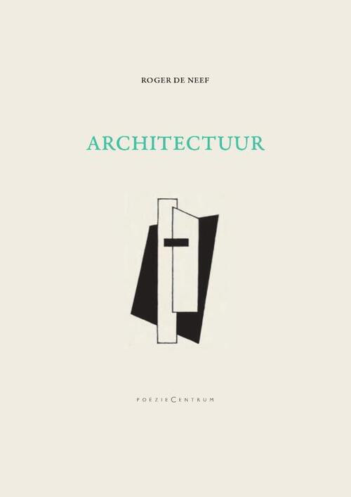 Architectuur/Peinture -  Roger de Neef (ISBN: 9789056553609)