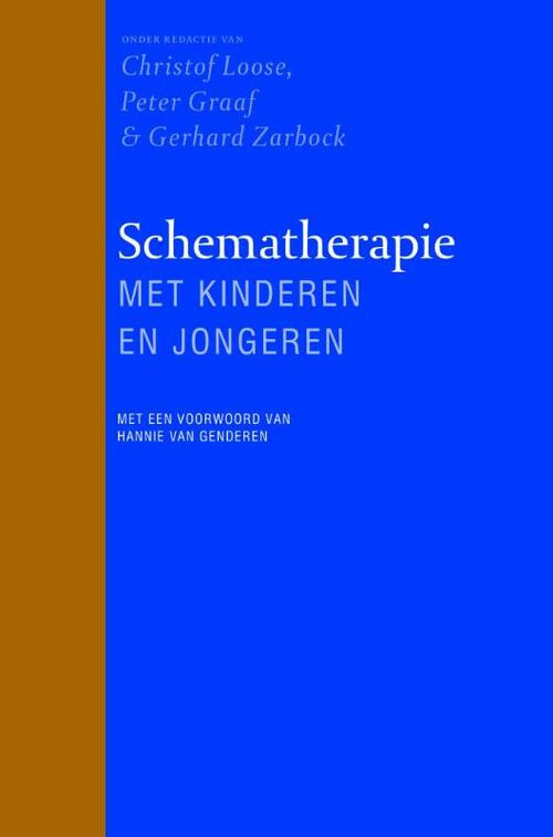 Schematherapie met kinderen en jongeren -  Christof Loose, Gerhard Zarbock, Peter Graaf (ISBN: 9789057124198)