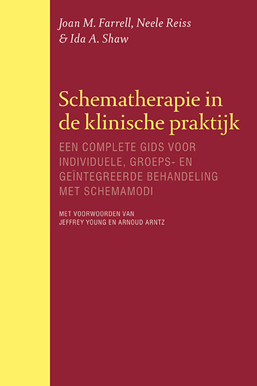 Schematherapie in de klinische praktijk -  Ida A. Shaw, Joan M. Farrell, Neele Reiss (ISBN: 9789057124365)