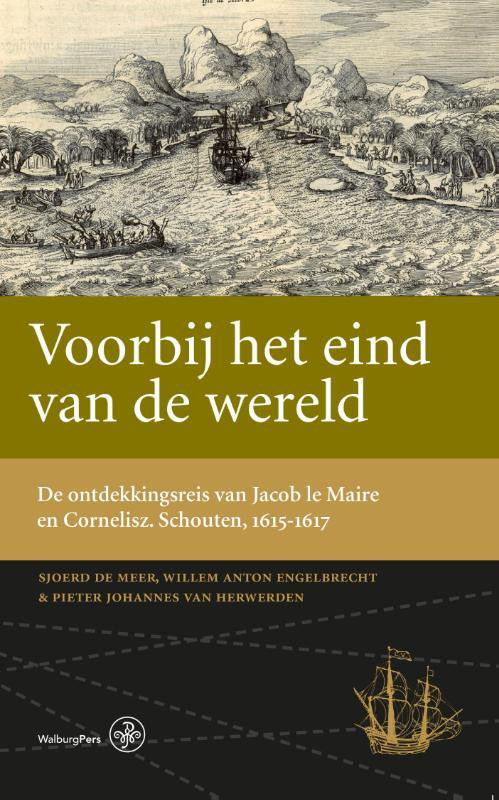 Voorbij het eind van de wereld -  Pieter Johannes Herwerden (ISBN: 9789057305238)