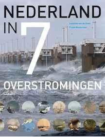 Nederland in 7 overstromingen -  Leontine van de Stadt (ISBN: 9789057309533)