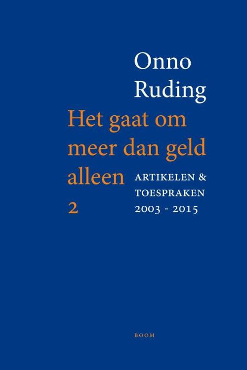 Het gaat om meer dan geld alleen II -  Onno Ruding (ISBN: 9789058755711)