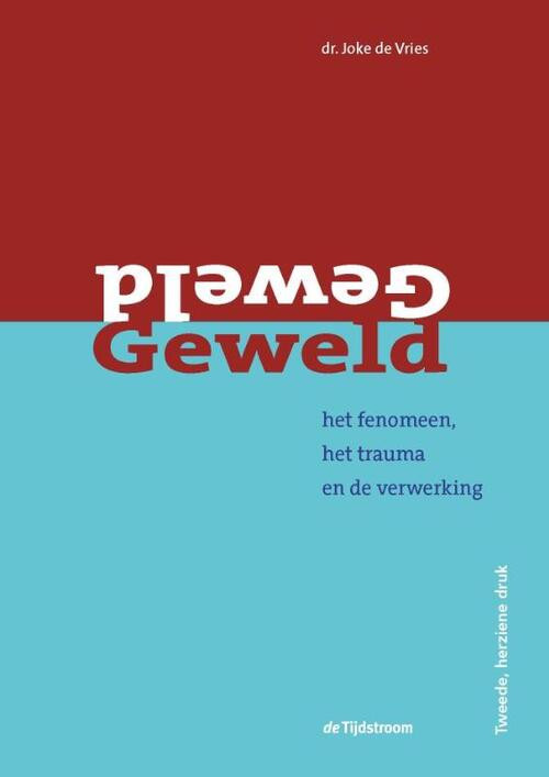 Geweld -  Joke de Vries (ISBN: 9789058983015)
