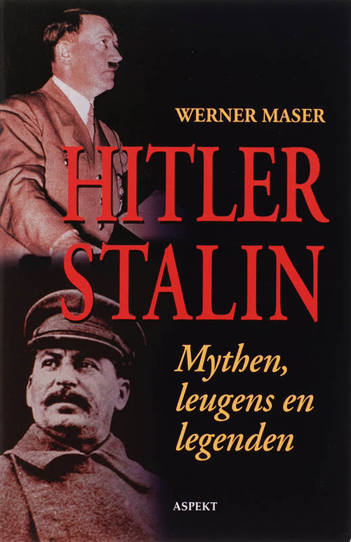 Hitler - Stalin -  W. Maser (ISBN: 9789059111912)