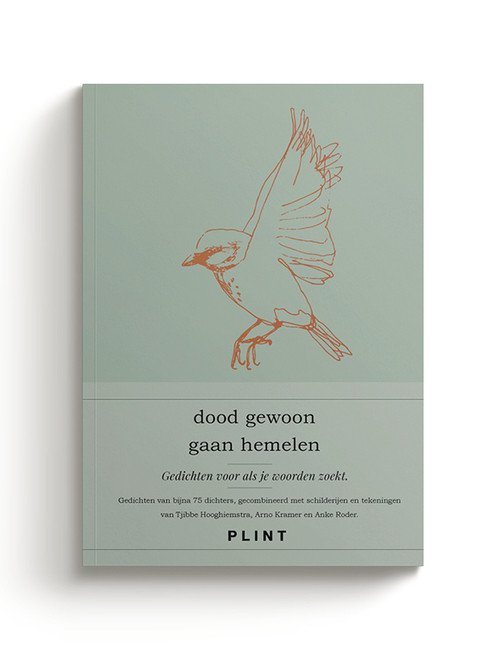 Dood Gewoon Gaan Hemelen - Bloemlezing -  75 Dichters (ISBN: 9789059309333)