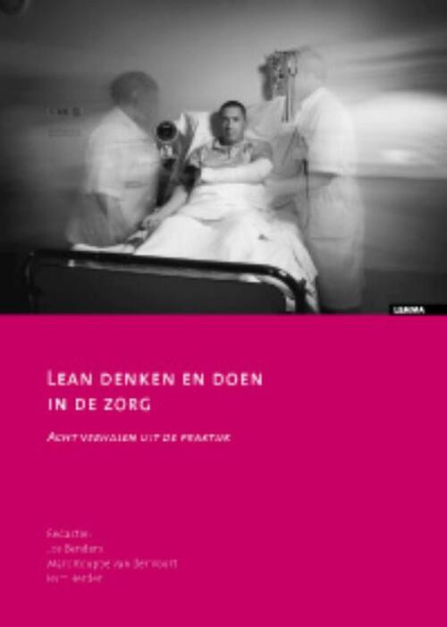 Lean denken en doen in de zorg -  Bart Berden (ISBN: 9789059315259)