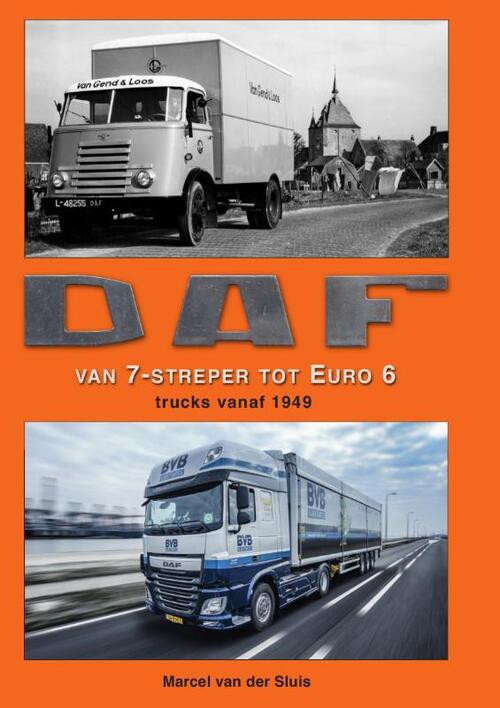 DAF van 7-streper tot Euro 6 -  Marcel van der Sluis (ISBN: 9789059612013)