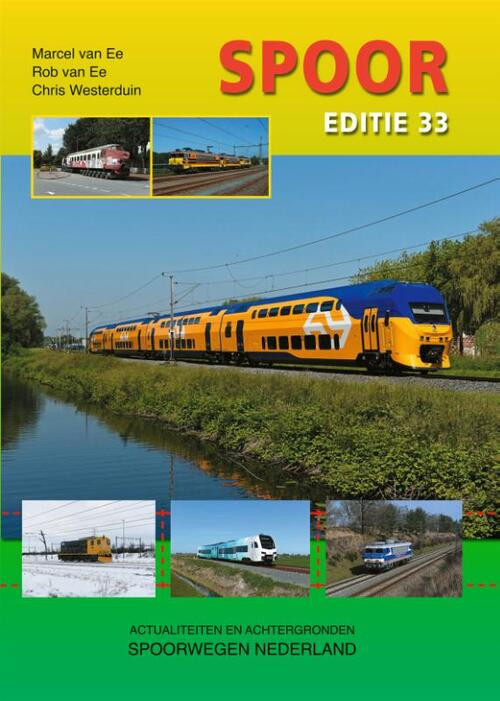 Spoor 33 -  C. Westerduin, M van Ee, R van Ee (ISBN: 9789059612488)