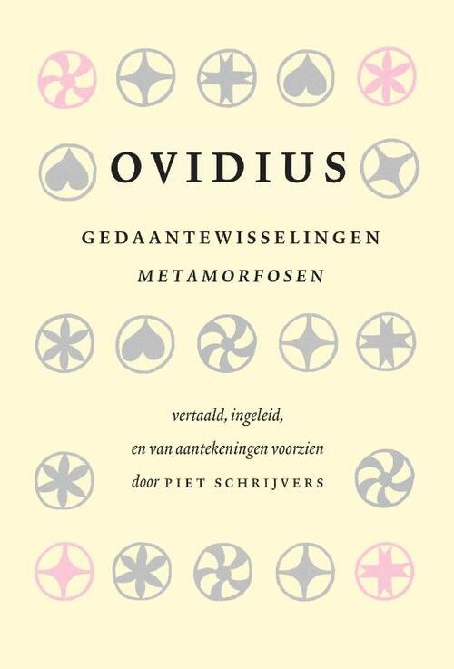 Gedaantewisselingen -  Ovidius, Piet Schrijvers (ISBN: 9789059973756)